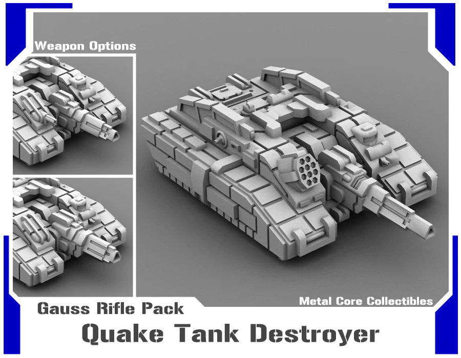 Quake Tank Destroyer- Gauss – Fortress Miniatures and Games